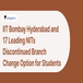 IIT Bombay, Hyderabad and 17 Leading NITs Discontinued Branch Change Option for Students; Check Details Here